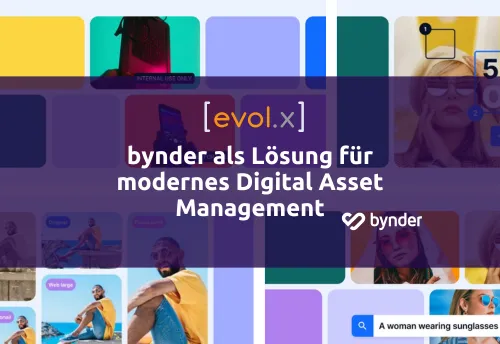 Digital Asset Management – Markenkommunikation auf neuem Niveau