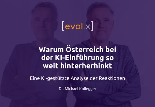 Warum Österreich bei der KI-Einführung so weit hinterherhinkt
